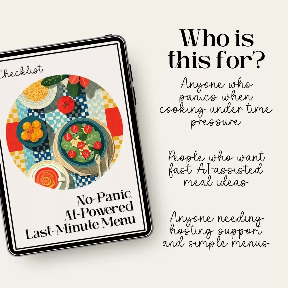 The “No-Panic, AI-Powered Last-Minute Menu” Checklist | Instant Download | Emergency Meal Planner | AI Cooking Helper | Fast Menu Guide for Busy Hosts