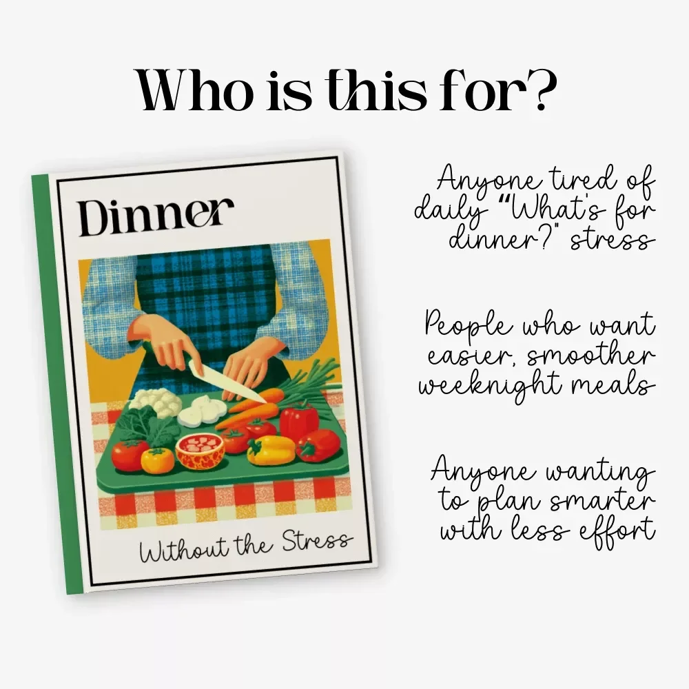 Dinner Without the Stress | How to Build a Dinner Routine That Reduces Planning Stress Guide | Stress-Free Meal Planning eBook for Busy Families & Professionals | Digital Download