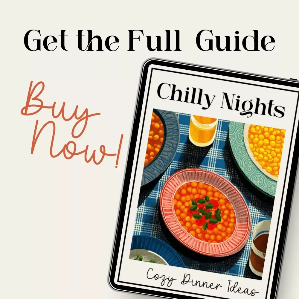 Cozy Dinner Ideas for Chilly Nights | Winter Comfort Food Guide | what to cook for a winter cozy dinner | Digital Download eBook