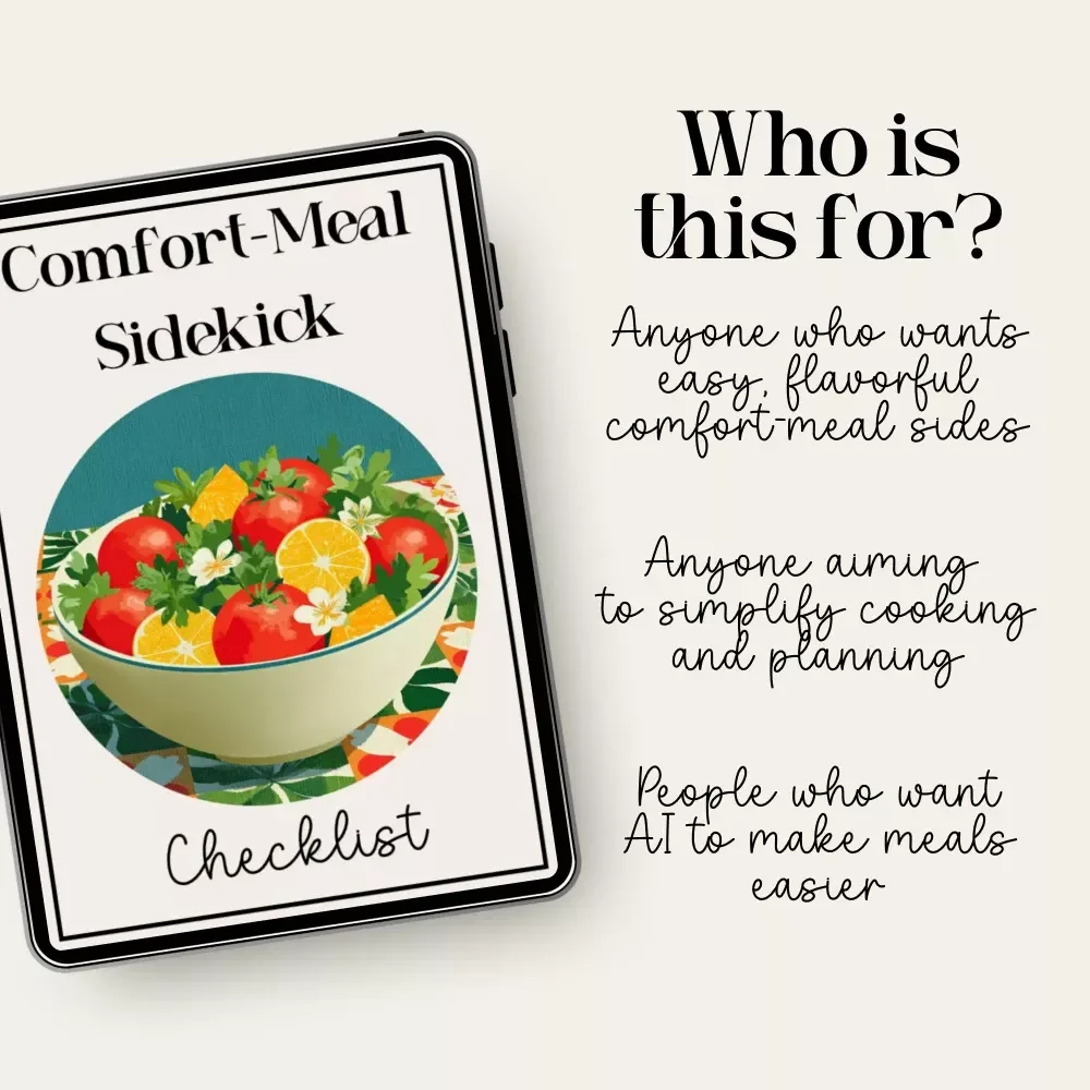 Comfort-Meal Sidekick Checklist | Printable Kitchen Helper for What Side Dishes Go With Comfort Meals | Cozy Cooking Companion for Home Cooks