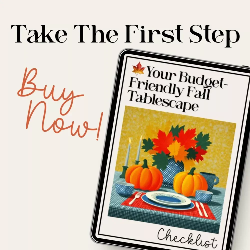 Your Budget-Friendly Fall Tablescape Checklist | Printable Fall Decor Guide | DIY Autumn Table Setup | how to make a fall-themed tablescape on a budget