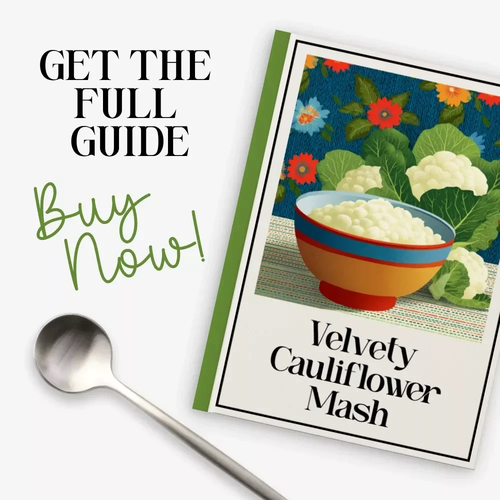 Velvety Cauliflower Mash – Ultimate Guide for Home Cooks | A Step-by-Step Digital Download on How to Make Creamy Cauliflower Mash
