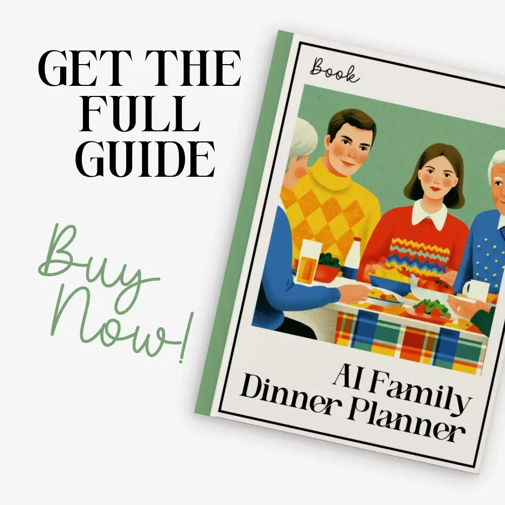 AI Family Dinner Planner | Digital eBook | Smart Meal Planning Guide Using AI | Family-Friendly Menu Builder | Printable Meal Prep Guide | ai family dinner planner