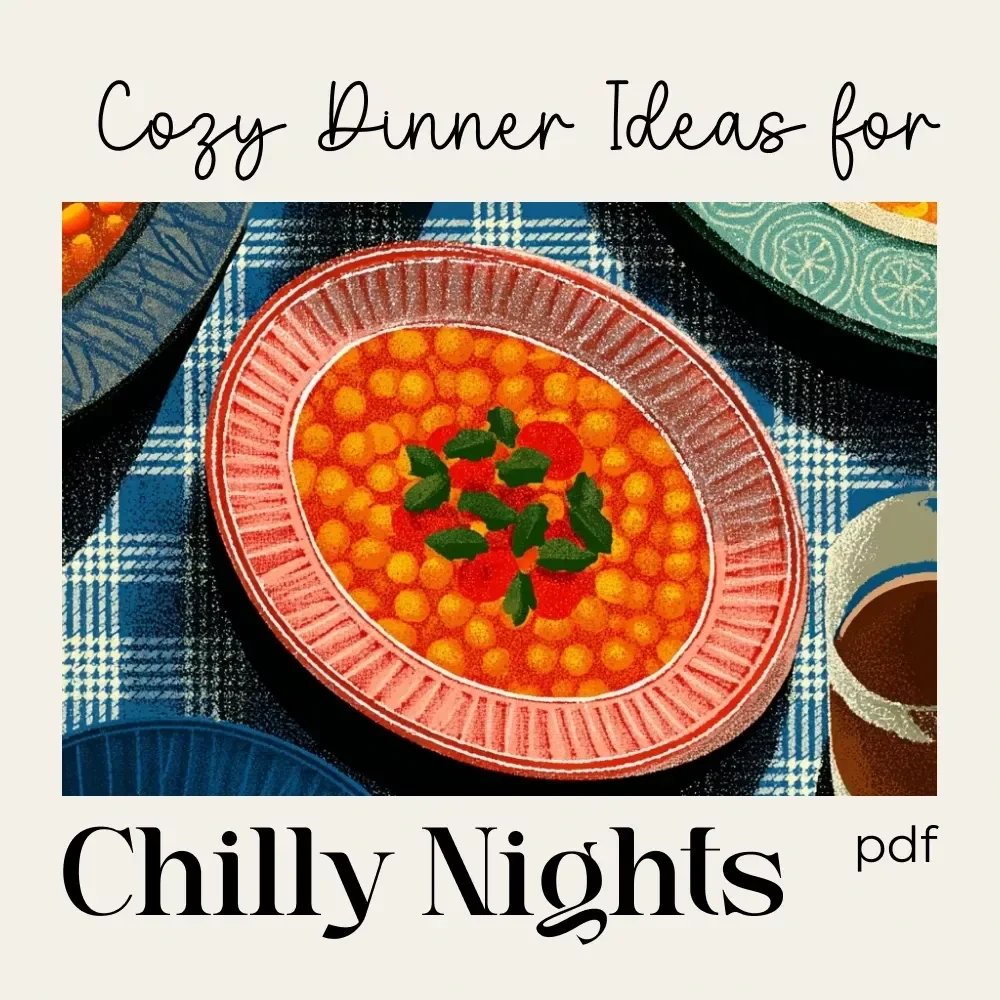 Cozy Dinner Ideas for Chilly Nights | Winter Comfort Food Guide | what to cook for a winter cozy dinner | Digital Download eBook