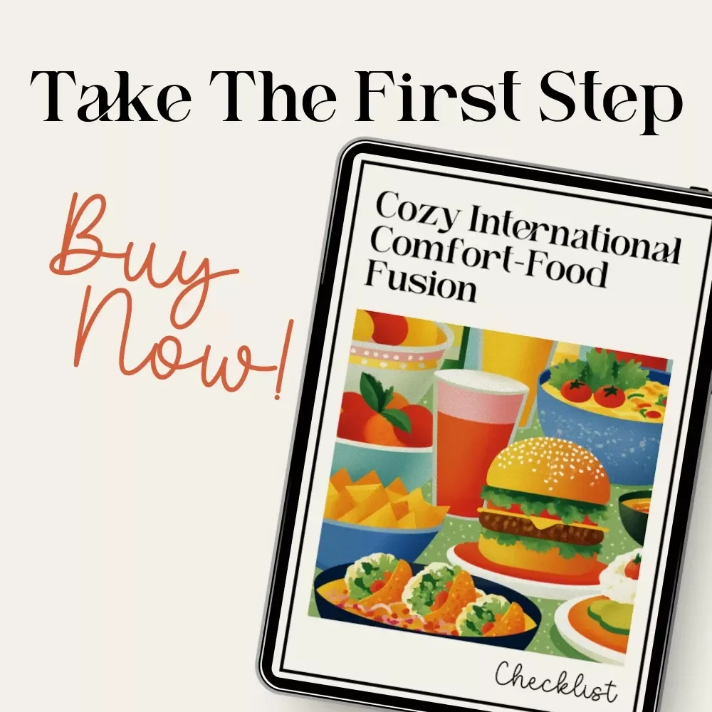 Cozy International Comfort-Food Fusion Checklist | cozy international comfort food fusion ideas | Printable Cooking Inspiration Guide for Creative Home Chefs
