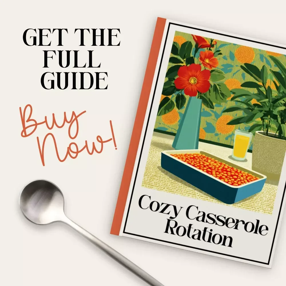 Cozy Casserole Rotation | Monthly Meal Planning Guide eBook | Family Dinner Planner | Printable Meal Prep System | Seasonal Casserole Checklist & Templates