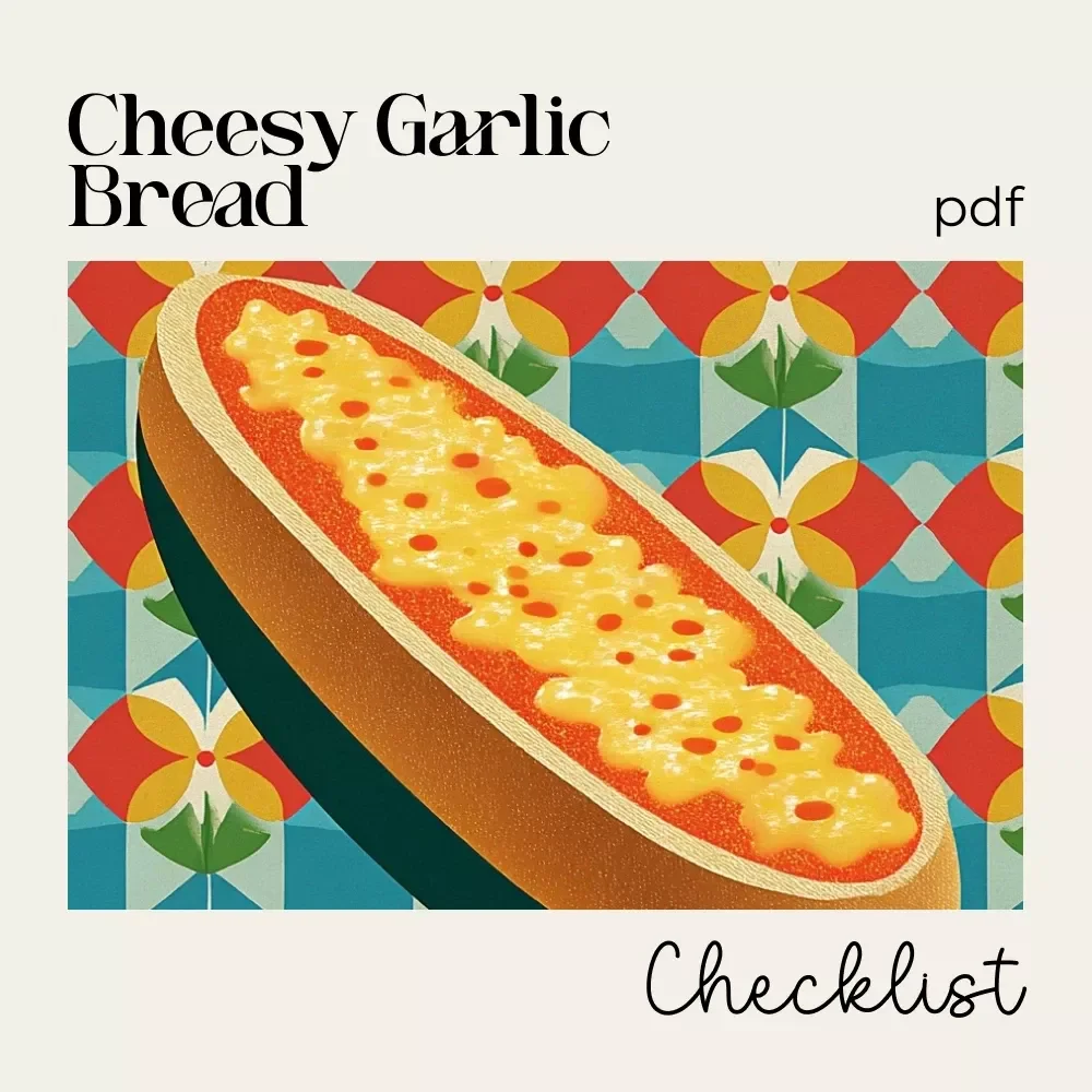 Cheesy Garlic Bread Checklist | Easy Kitchen Guide | Printable how to make cheesy garlic bread Steps for Beginners & Food Lovers
