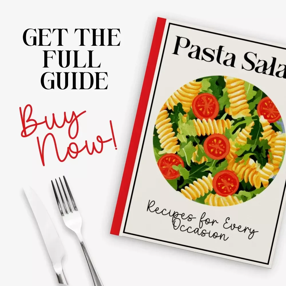 Pasta Salad Recipes for Every Occasion | Delicious pasta salad recipes eBook | Easy Digital Cookbook for Meal Prep, Entertaining & Quick Weeknight Cooking