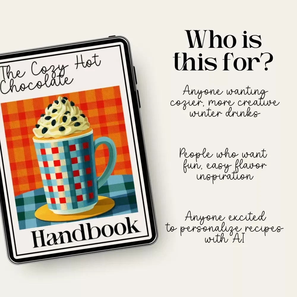 The Cozy Hot Chocolate Handbook | Comforting Hot Chocolate Recipes & Guide | How to Make Comforting Hot Chocolate | Digital Download