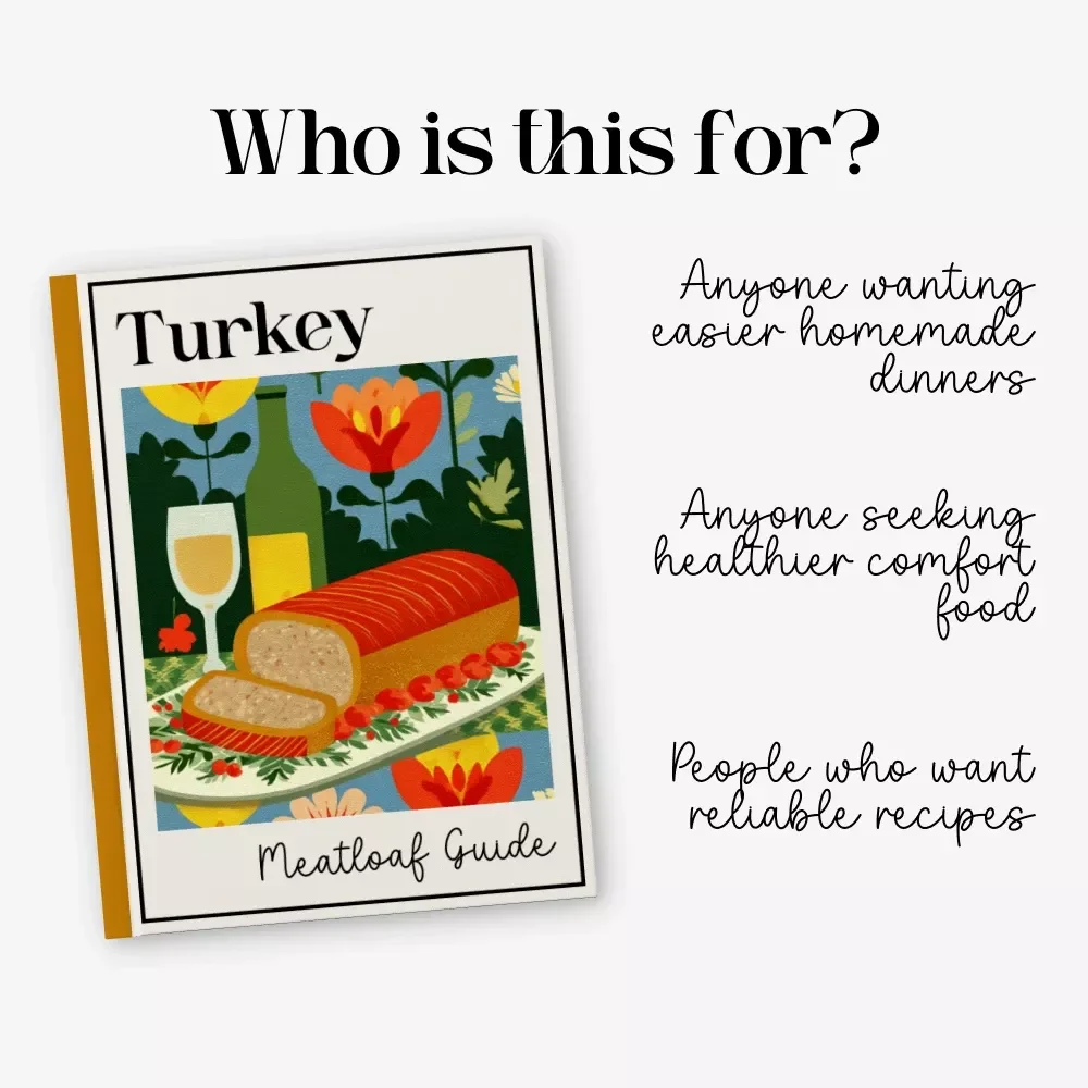 Turkey Meatloaf Guide | How to Make Turkey Meatloaf | Printable Cooking Guide for Beginners & Home Cooks