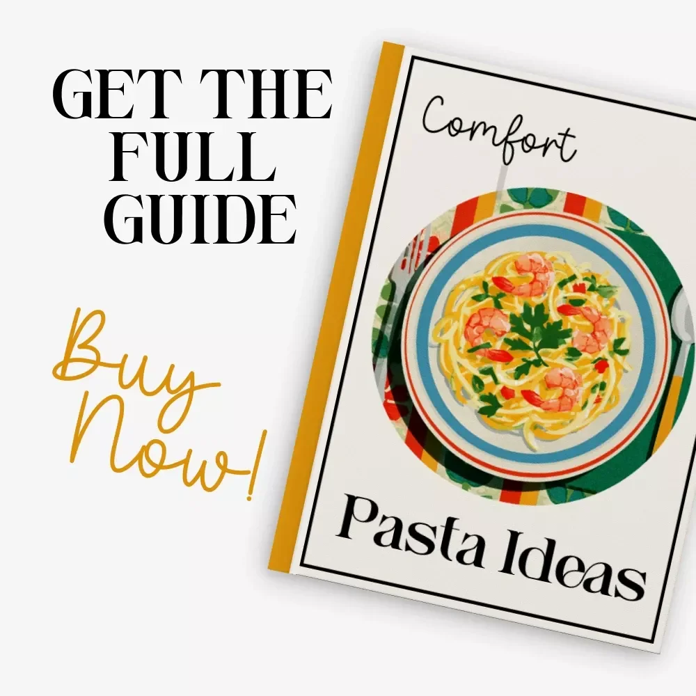 Comfort Pasta Ideas | Cozy Comfort Food Pasta Recipes eBook | Digital Download Guide for Easy Weeknight Dinners