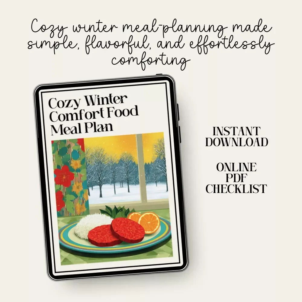 Cozy Winter Comfort Food Meal Plan Checklist | Printable Meal Planning Guide for Cold Weather Comfort | How to Build a Cozy Winter Comfort Food Meal Plan