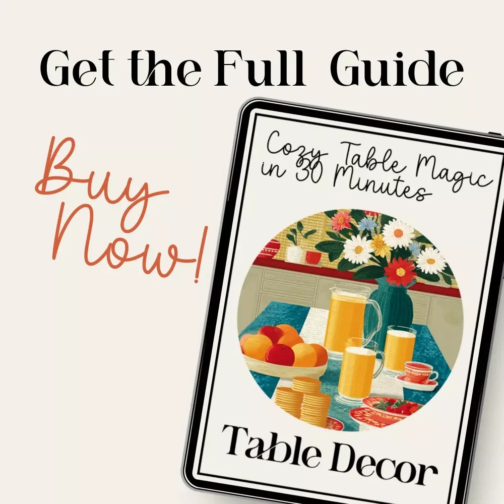 Cozy Table Magic in 30 Minutes | DIY Table Decor Under 30 Minutes | Quick & Cozy Hosting Guide