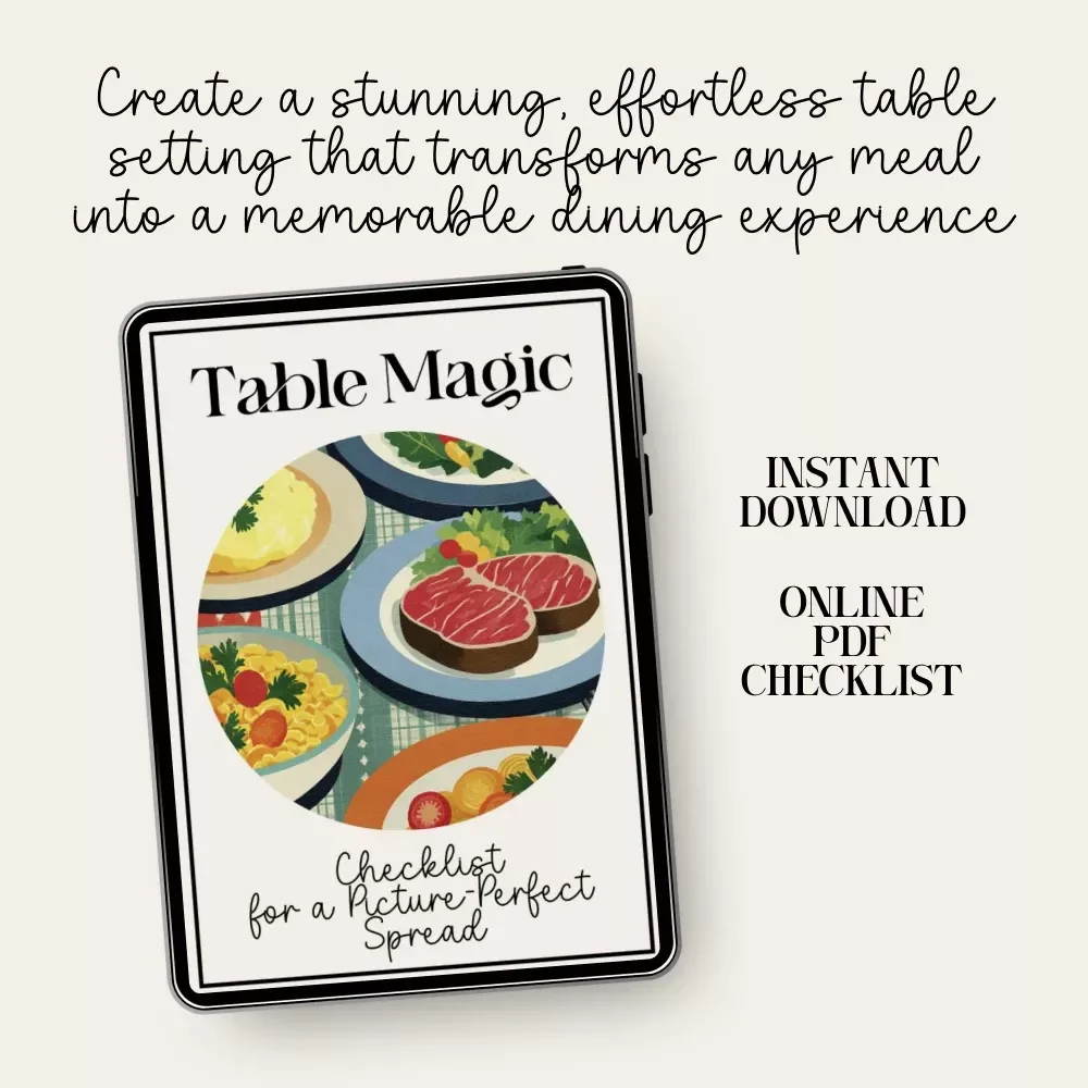 Table Magic: Checklist for a Picture-Perfect Spread | Elegant Entertaining Made Easy | Essential Tips for Setting a Dinner Table | Instant Digital Download