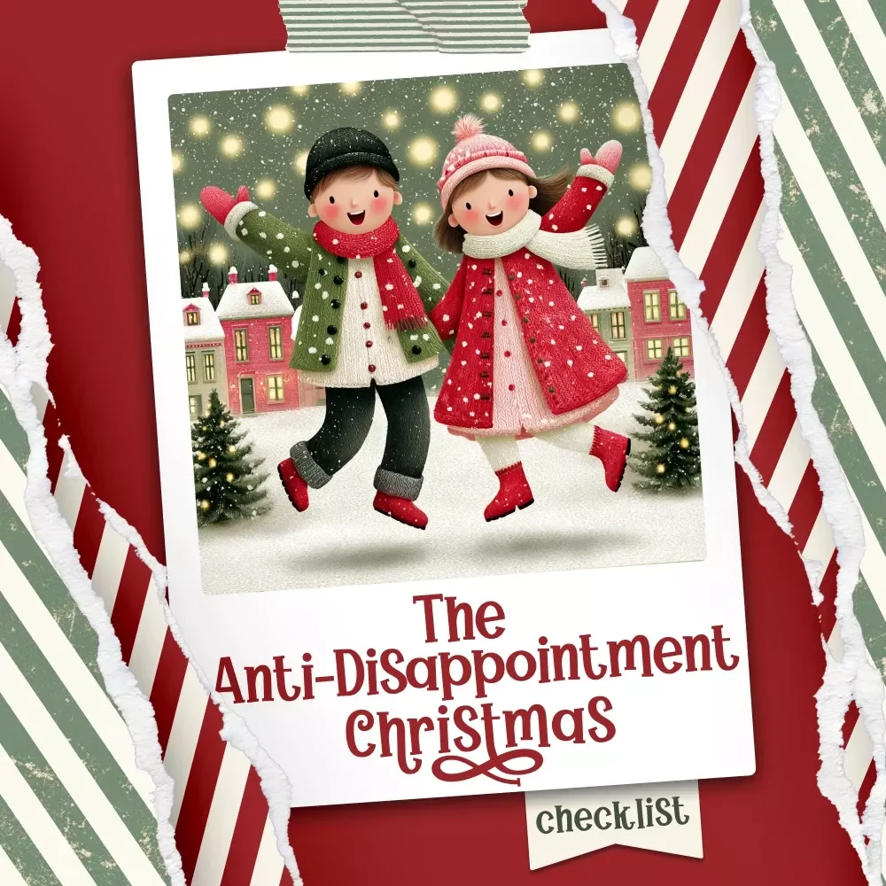 The Anti-Disappointment Christmas Checklist | Holiday Reset Digital Checklist for When Festivities Fall Flat | What to Do When You're Disappointed With Christmas Guide