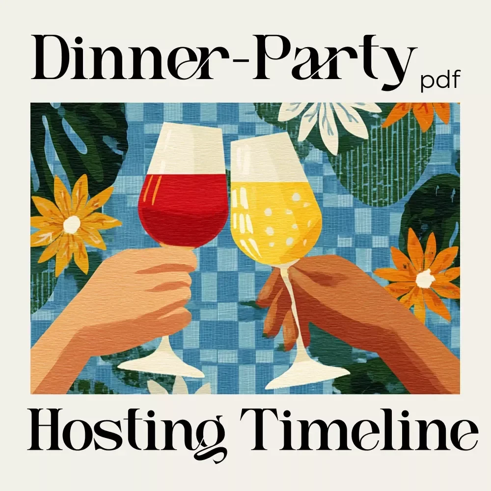 The Ultimate Dinner-Party Hosting Timeline | Printable Hosting Checklist, Dinner Party Planning Guide, Entertaining Schedule, Digital Download
