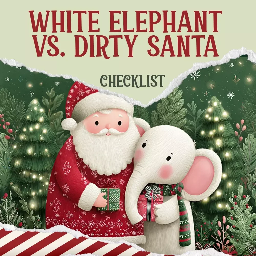 White Elephant vs. Dirty Santa Checklist - Ultimate Holiday Gift Exchange Game Guide