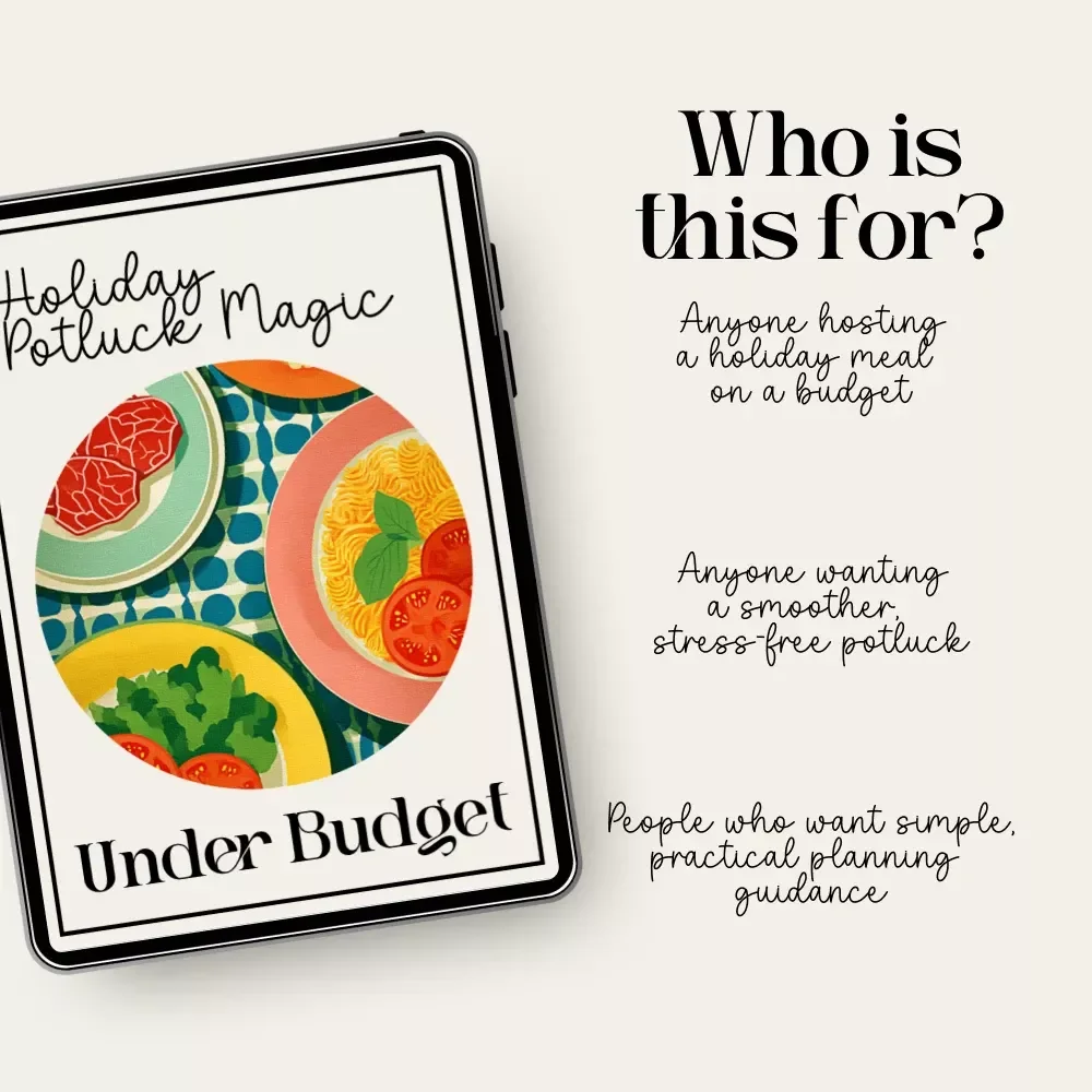 Holiday Potluck Magic Under Budget | Printable Checklist | Easy Hosting Guide | how to plan a budget-friendly holiday potluck menu