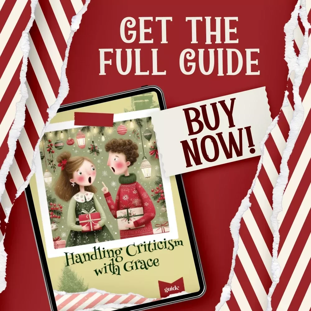 Handling Criticism with Grace – Guide for Navigating Family Tension, what to do when your in-laws criticize your cooking, Communication Tips, AI-Assisted Support, Emotional Confidence Toolkit