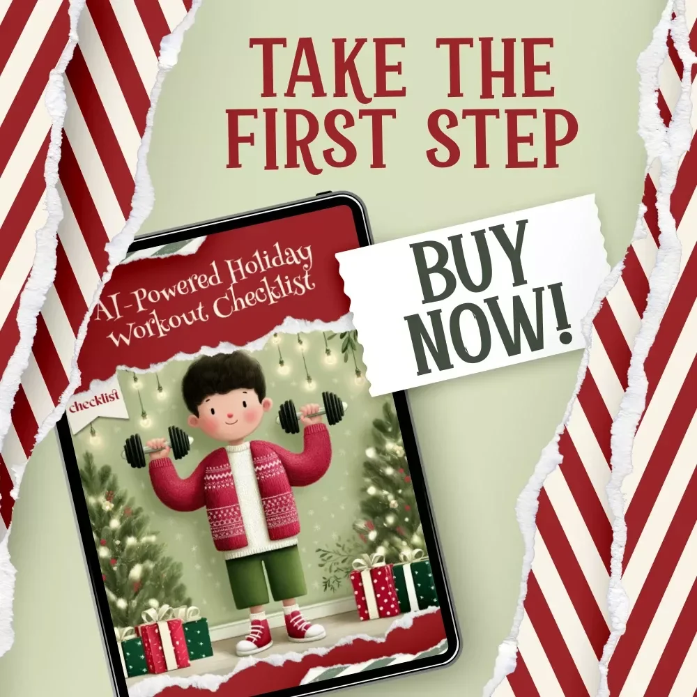 AI-Powered Holiday Workout Checklist | Digital Fitness Planner | Festive Exercise Guide for Busy Seasons | How to use ai to create a workout routine to offset holiday eating