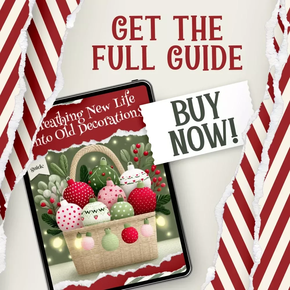 Breathing New Life into Old Decorations | Upcycling Guide, DIY Home Decor Ideas, Creative Repurposing Tips, Digital eBook for Crafters & Decor Lovers