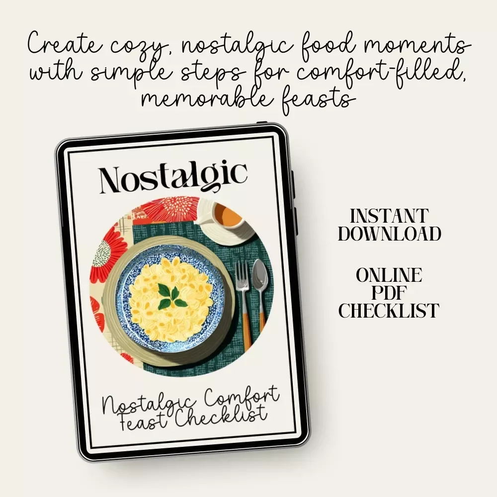Nostalgic Comfort Feast Checklist | Cozy Digital Download for nostalgic comfort foods Lovers | Printable Comfort-Food Ritual Guide for Mindful Evenings & Warm Memories
