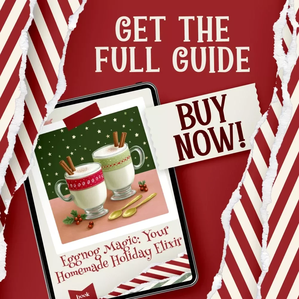 Eggnog Magic: Your Homemade Holiday Elixir – Festive DIY Recipe eBook for Holiday Entertaining | Cozy Kitchen Guide | how to make homemade eggnog