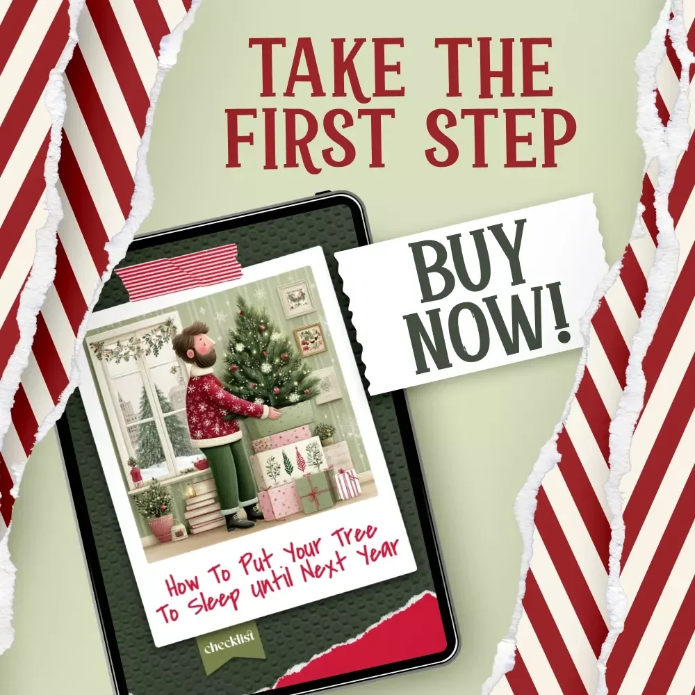 How to Put Your Tree to Sleep Until Next Year | Holiday Storage Checklist | Digital Download | how to store your artificial christmas tree after the season | Christmas Organization Guide