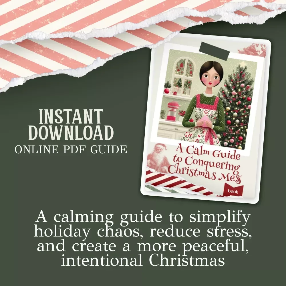 A Calm Guide to Conquering Christmas Mess – Holiday Decluttering eBook, Festive Organizing Checklist, Stress-Free Christmas Planner, Digital Download for a Peaceful Holiday Season