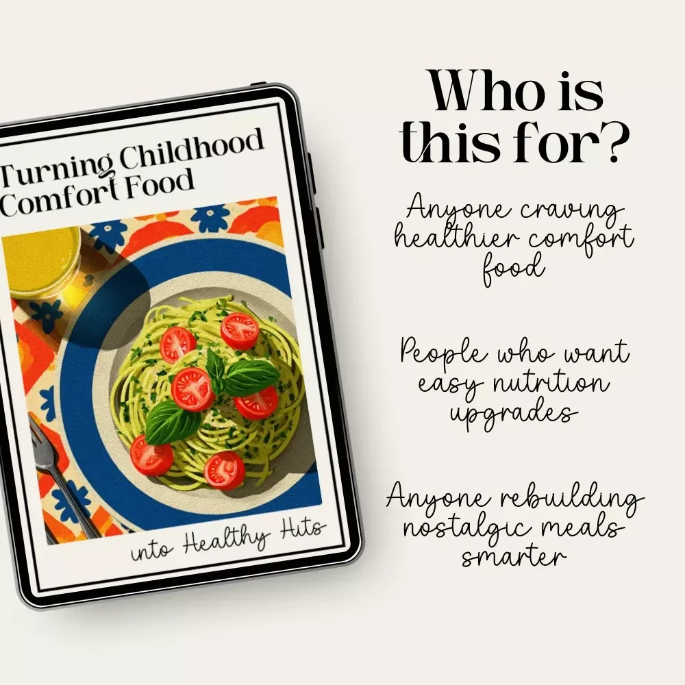 Turning Childhood Comfort Food into Healthy Hits – Printable Checklist | How to Turn Childhood Comfort Food into Healthy Meals Guide | Instant Digital Download