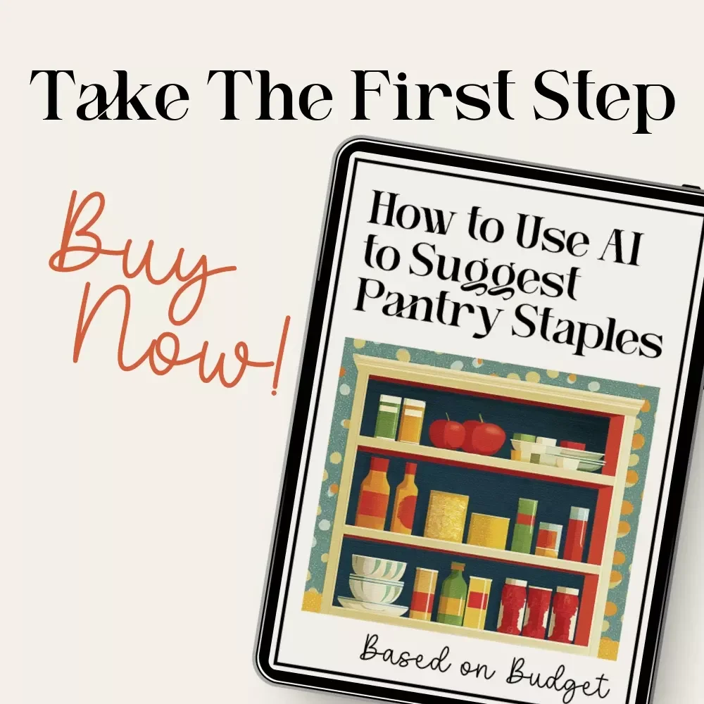 How to Use AI to Suggest Pantry Staples Based on Budget | Smart Grocery Planning Checklist | Digital Download for Budget-Friendly Kitchen Organization