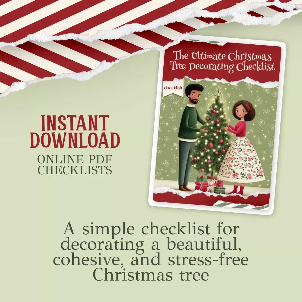 The Ultimate Christmas Tree Decorating Checklist | Holiday Tree Styling Guide for the best way to decorate a christmas tree | Festive Step-by-Step Printable Checklist