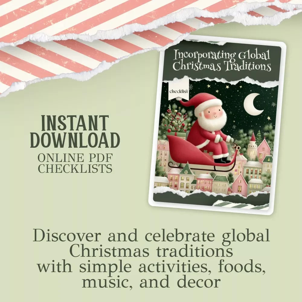 Incorporating Global Christmas Traditions Checklist | Festive Cultural Holiday Guide | how to incorporate cultural christmas traditions from around the world | International Celebration Planner for a Global-Inspired Christmas