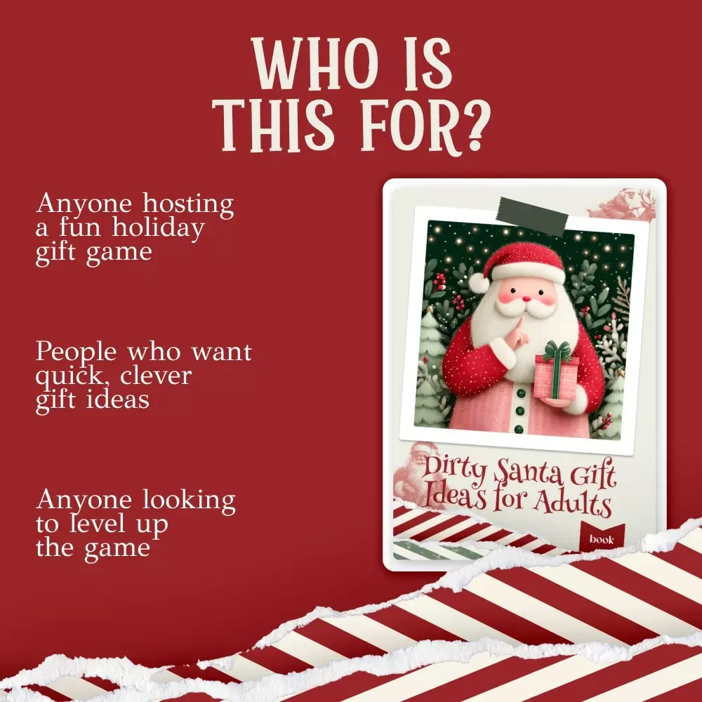 Dirty Santa Gift Ideas for Adults – Funny, Edgy & Unique Holiday Dirty Santa Gift Ideas for Adults | Printable eBook Guide for Parties, Office Exchanges & Family Fun