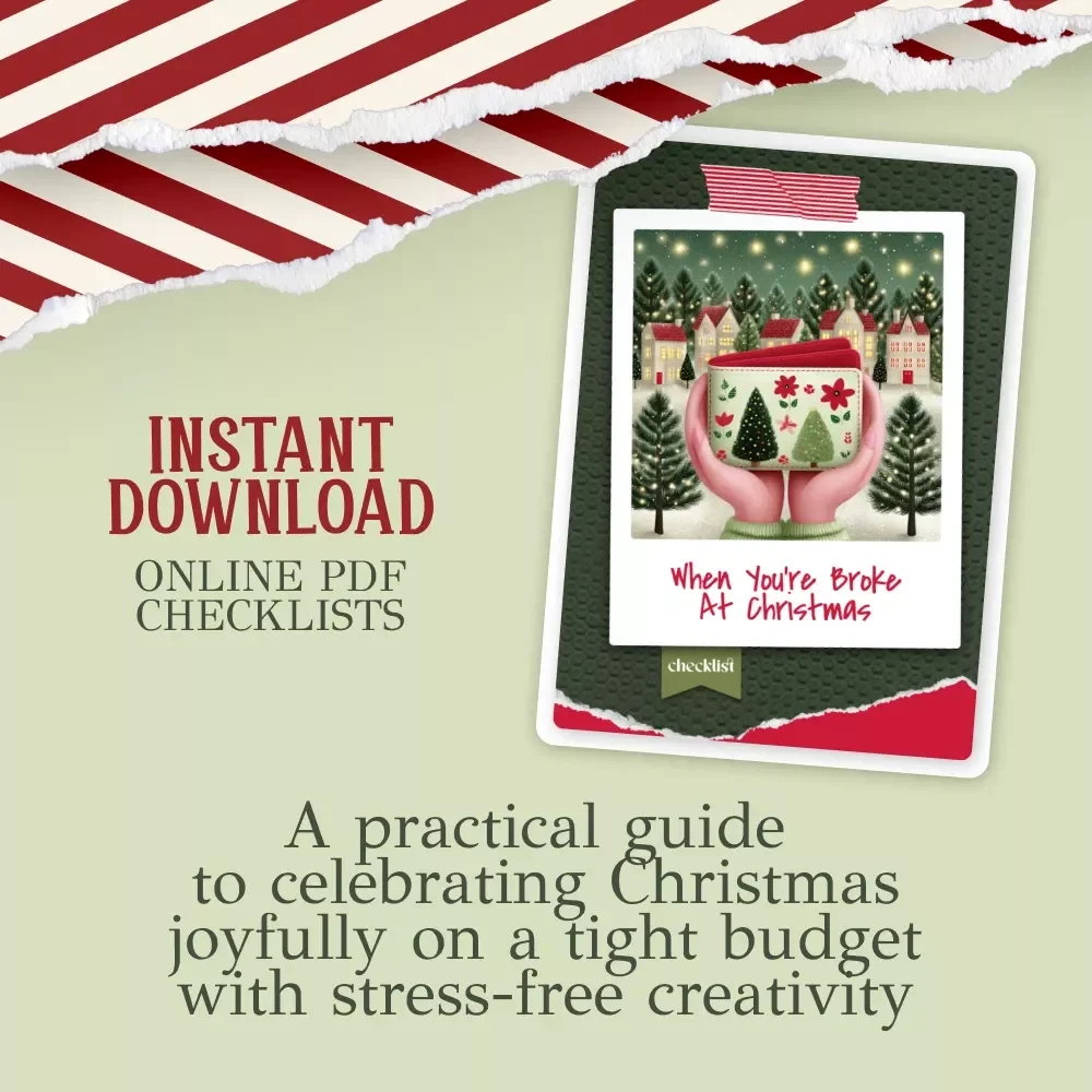When You’re Broke at Christmas – Budget-Saving Holiday Checklist | Stress-Free Guide for What to Do When You’re Broke at Christmas