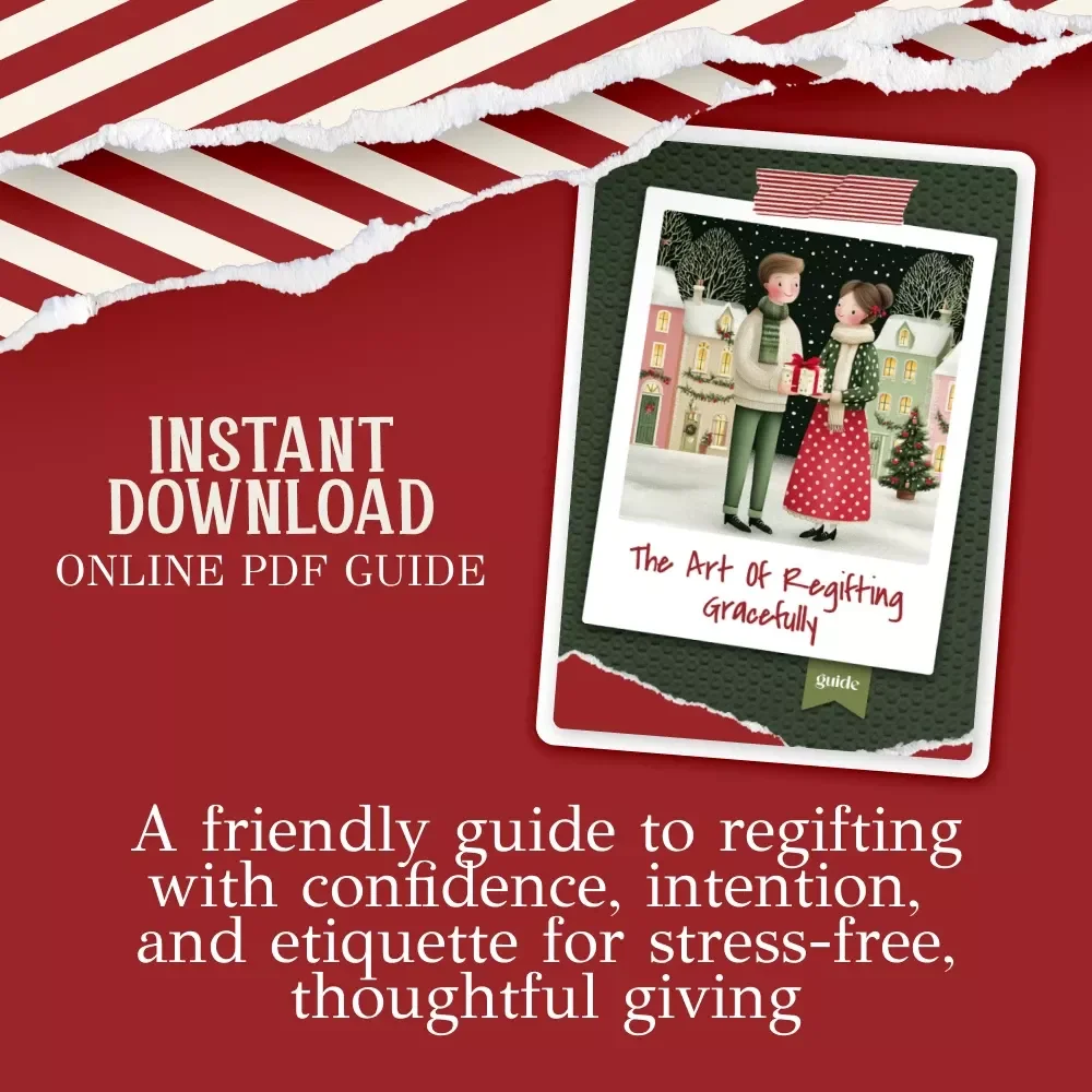 The Art of Regifting Gracefully | Digital Guide for Smart Givers | Learn the best way to regift without getting caught with Etiquette Tips, Strategies & Organization Tools