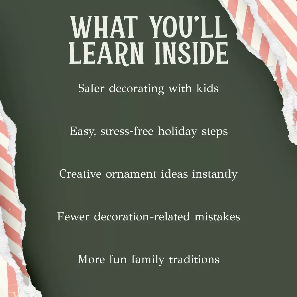 A Kid-Friendly Guide to Christmas Decorating | Safe Holiday Decorating with Kids | Family-Friendly eBook for How to Include Children in Christmas Decorating Safely