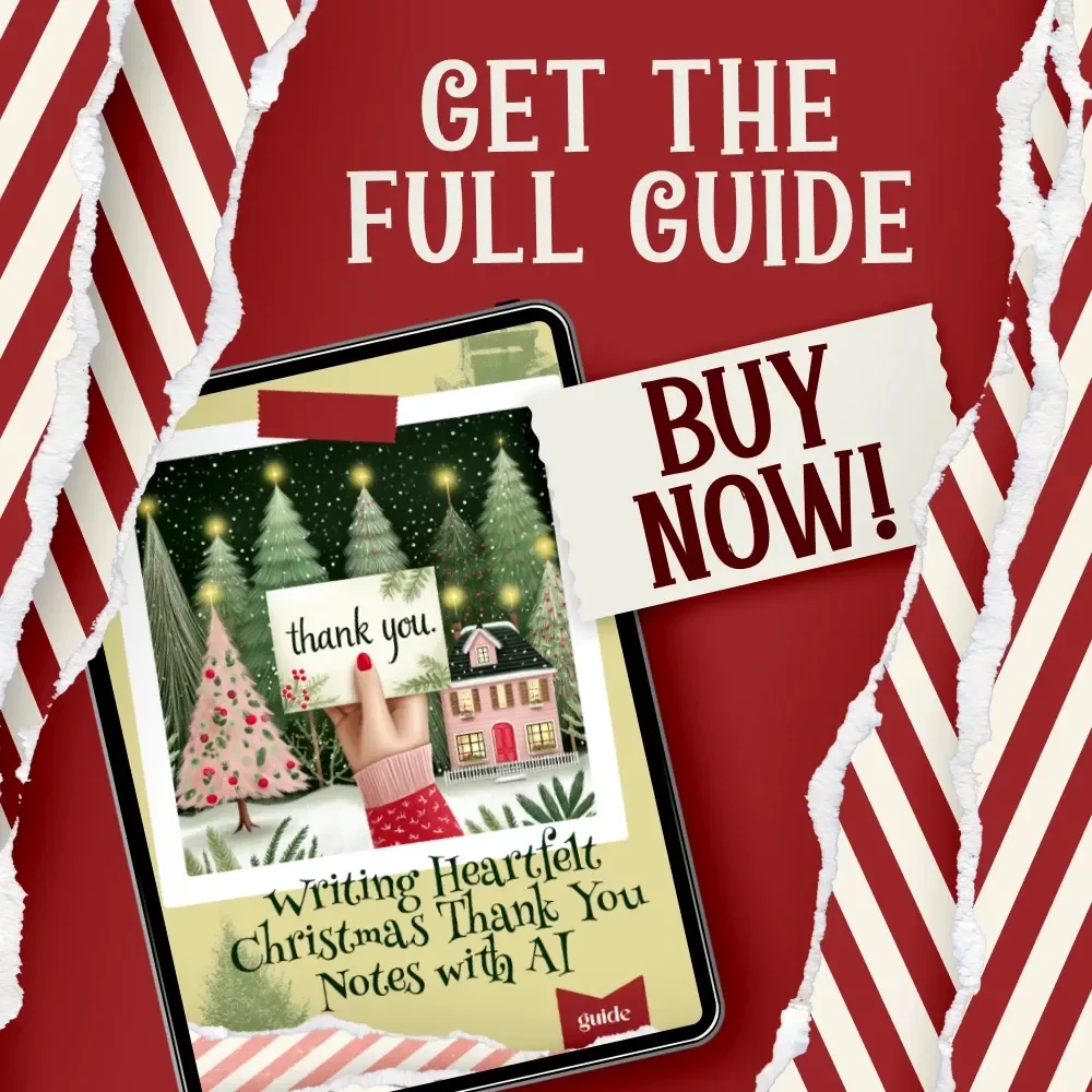 Writing Heartfelt Christmas Thank You Notes with AI | Holiday Gratitude Guide | How to Use AI to Write Christmas Thank You Notes | Festive Digital Download