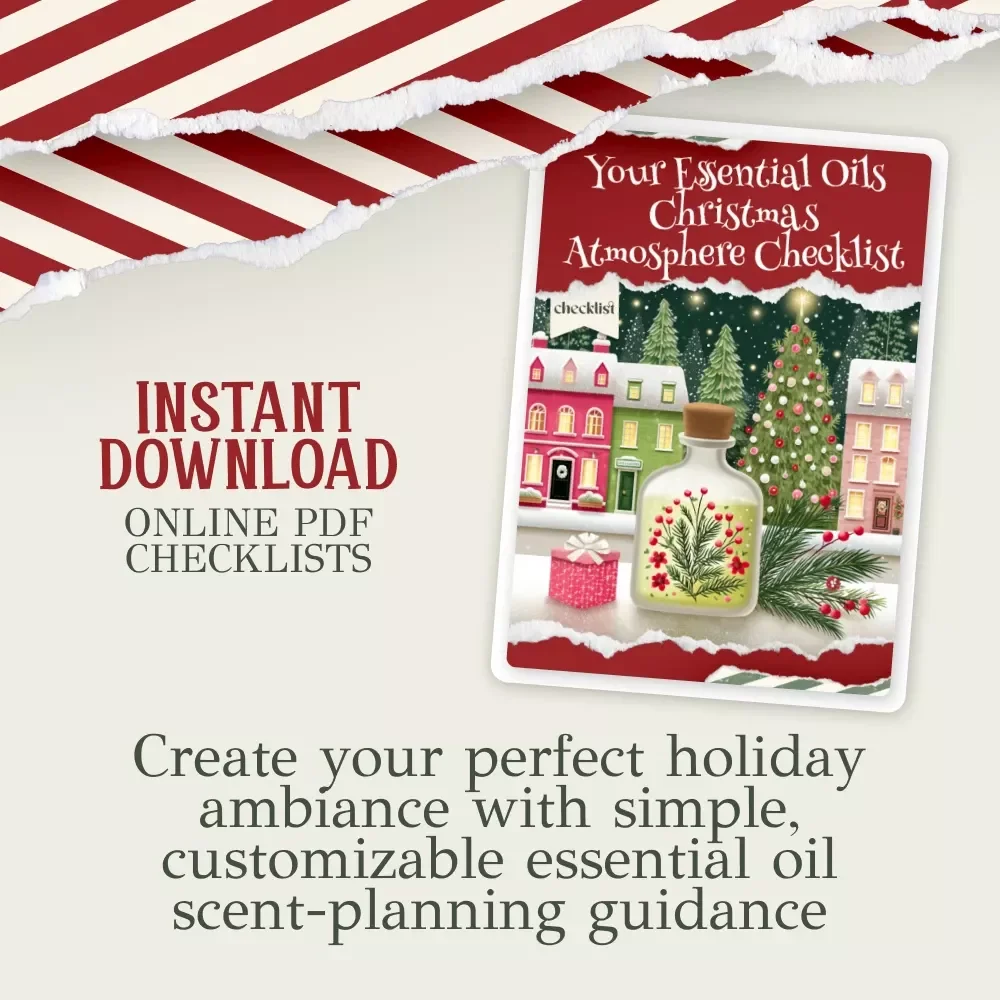 Your Essential Oils Christmas Atmosphere Checklist – Festive Holiday Aromatherapy Guide, Cozy Christmas Home Scents, Winter Essential Oil Blend Inspiration, Printable Holiday Scent Checklist