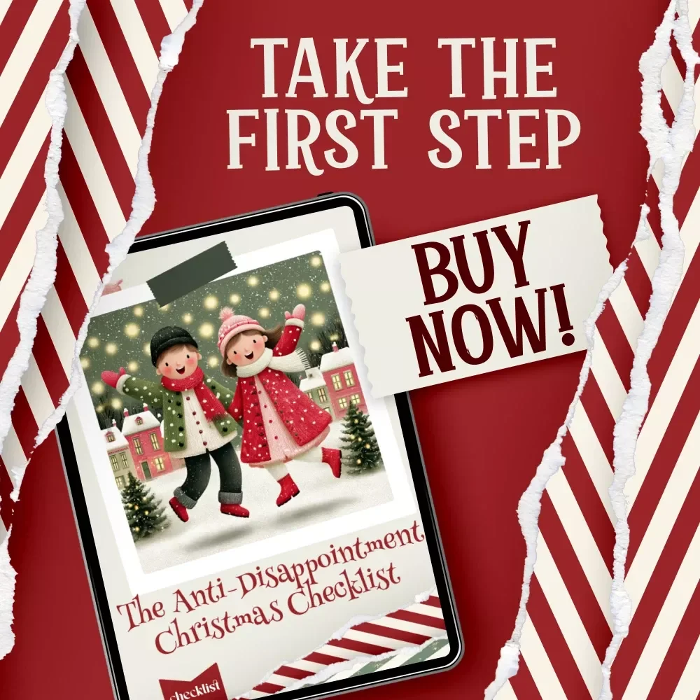 The Anti-Disappointment Christmas Checklist | Holiday Reset Digital Checklist for When Festivities Fall Flat | What to Do When You're Disappointed With Christmas Guide