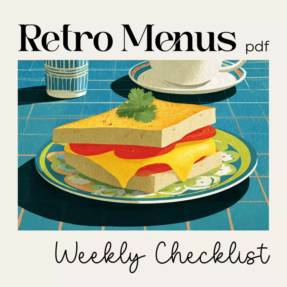 Retro Menus Weekly Checklist | Digital Download | AI Meal Planning Guide for Nostalgic Weekly Menus | Learn how to use AI to create weekly nostalgic menus | Printable PDF Checklist for Vintage-Inspired Cooking