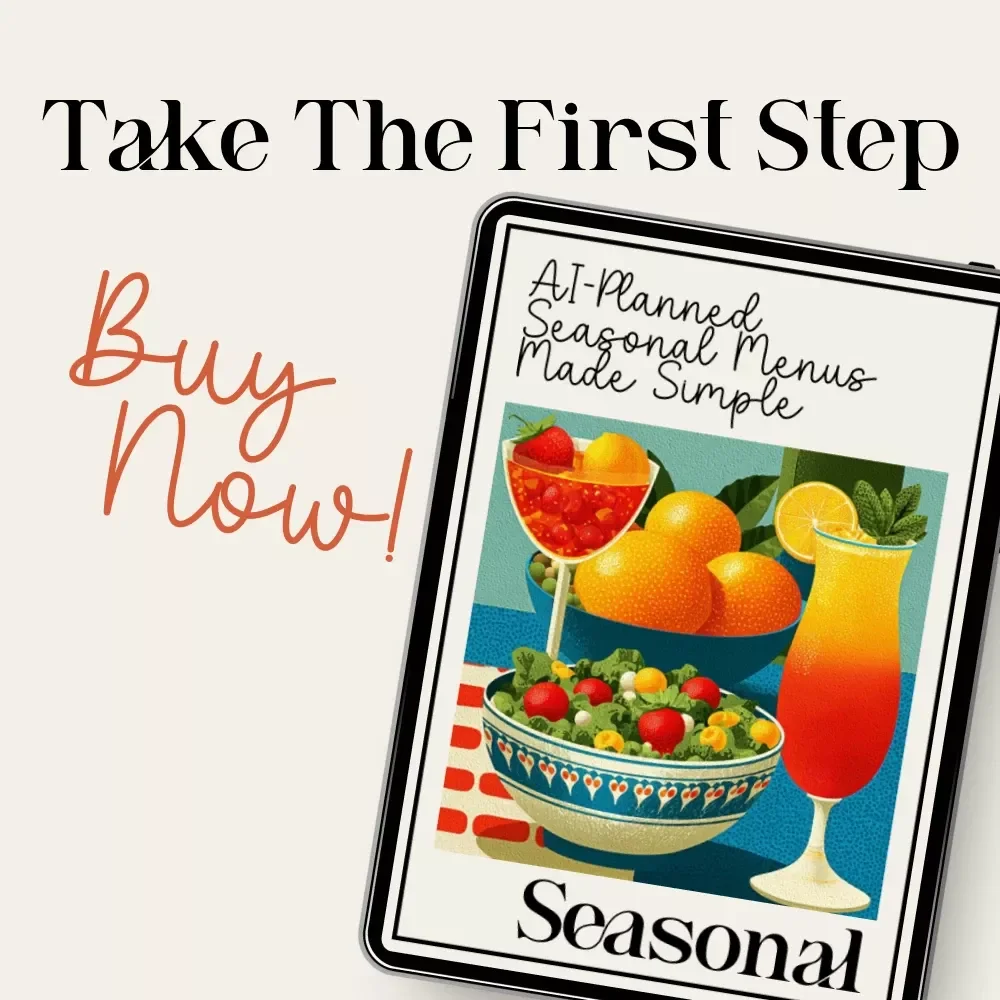 AI-Planned Seasonal Menus Made Simple | Digital Checklist for Effortless Seasonal Cooking | how to use AI to plan seasonal menus