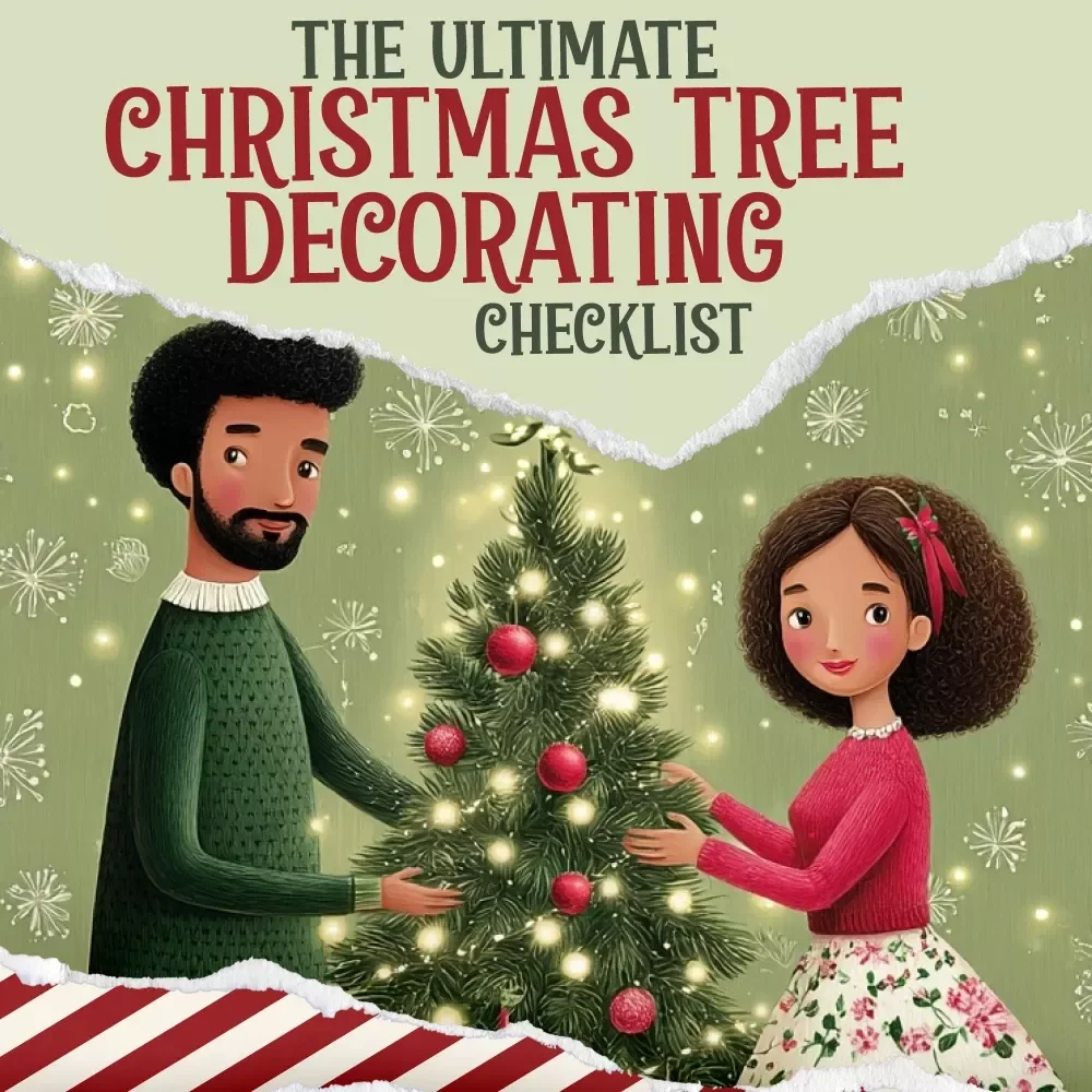 The Ultimate Christmas Tree Decorating Checklist | Holiday Tree Styling Guide for the best way to decorate a christmas tree | Festive Step-by-Step Printable Checklist