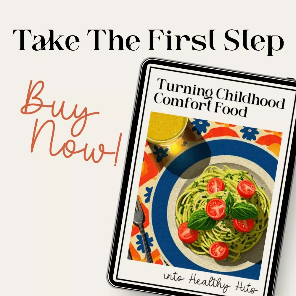 Turning Childhood Comfort Food into Healthy Hits – Printable Checklist | How to Turn Childhood Comfort Food into Healthy Meals Guide | Instant Digital Download
