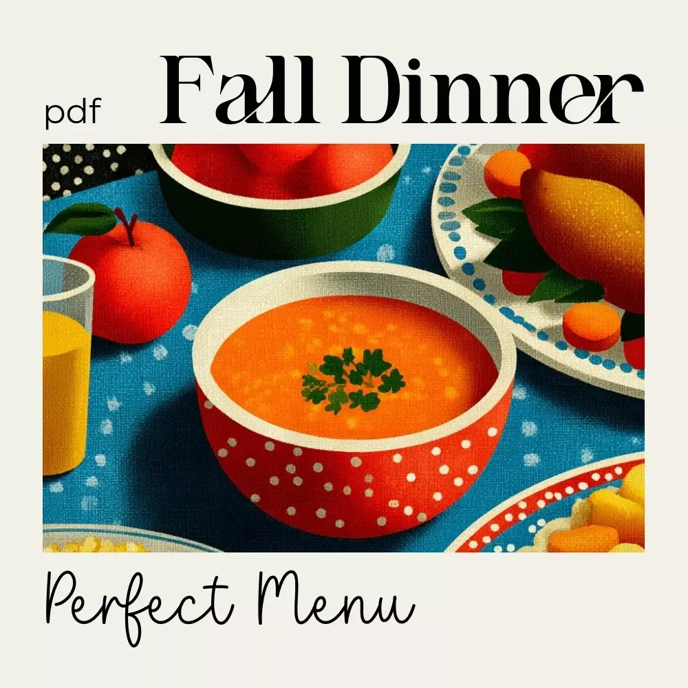 Step-by-Step Guide to Crafting the Perfect Fall Dinner Menu | Cozy Autumn eBook for Food Lovers | how to build a fall dinner menu | Seasonal Cooking Digital Download