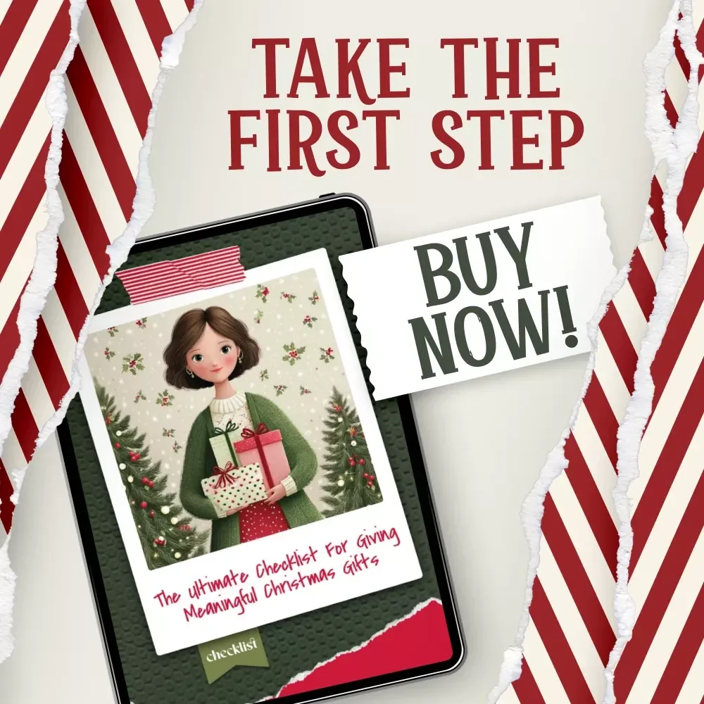 The Checklist for Giving Meaningful Christmas Gifts | Holiday Gift Guide Printable | Meaningful Gifting Checklist | How to Give Meaningful Christmas Gifts