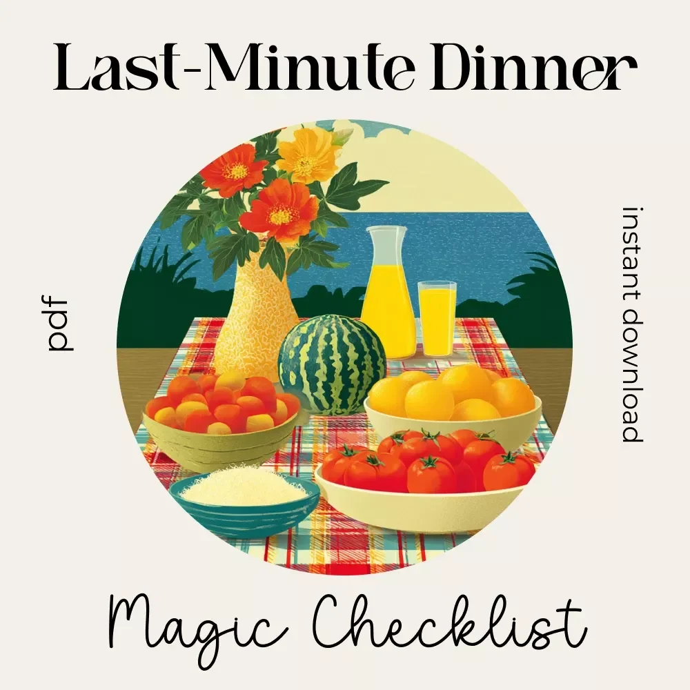 Last-Minute Dinner Magic Checklist | Quick Hosting Helper | Instant Menu Guide for what to cook last-minute when hosting a dinner | Printable Kitchen Download
