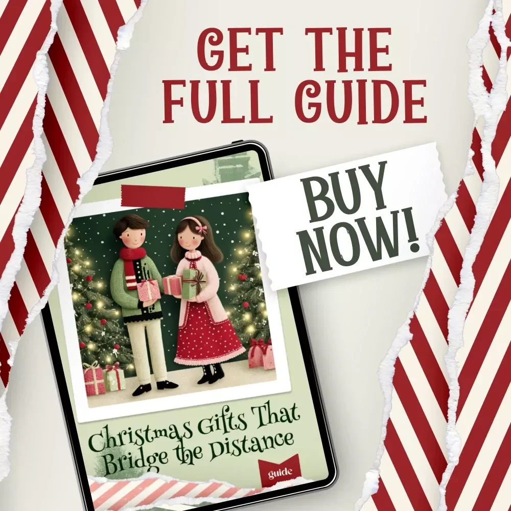 Christmas Gifts That Bridge the Distance | Digital Guide for Meaningful Holiday Connection | Perfect gifts for long distance relationships christmas