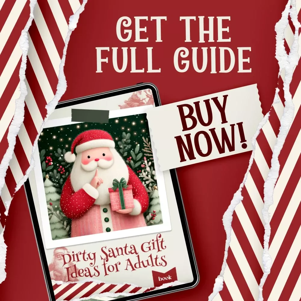 Dirty Santa Gift Ideas for Adults – Funny, Edgy & Unique Holiday Dirty Santa Gift Ideas for Adults | Printable eBook Guide for Parties, Office Exchanges & Family Fun