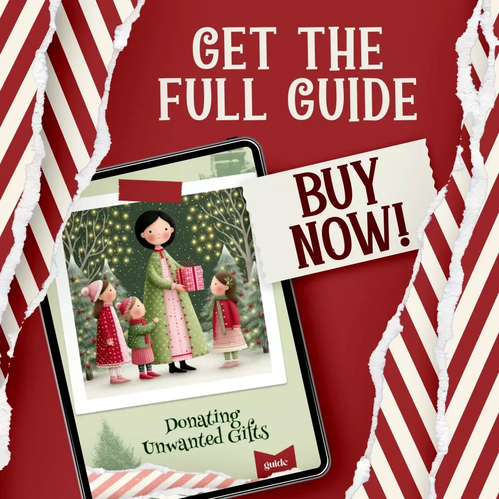 Donating Unwanted Gifts | how to donate unwanted gifts | Printable Digital Guide for Decluttering, Giving Back & Sustainable Living
